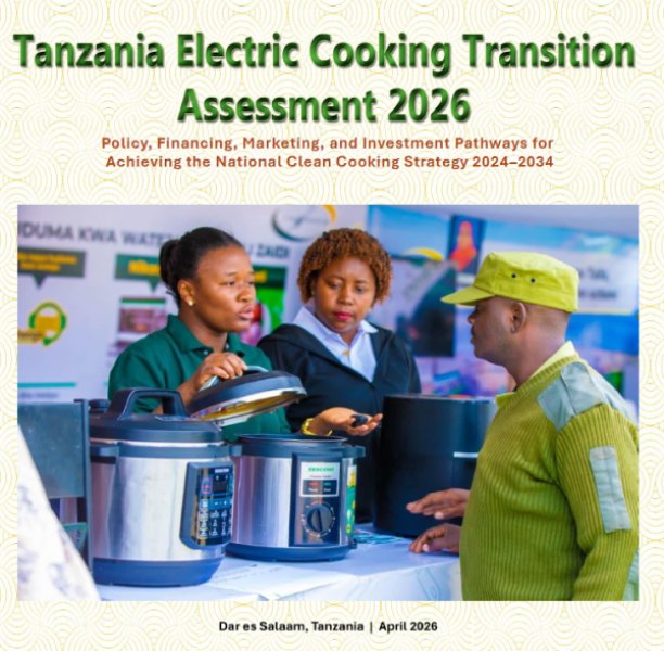 Tanzania Electric Cooking Transition Assessment 2026